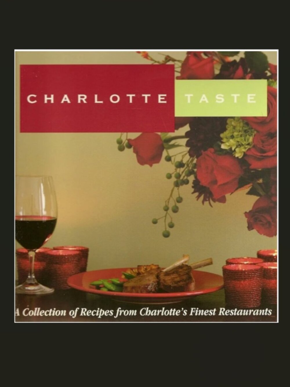 5/$15 Book Charlotte Taste Cookbook Restaurants Recipes 2003 North Carolina NC